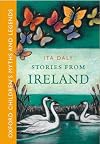 Stories From Ireland (Oxford Children's Myths and Legends)