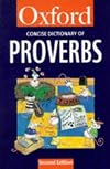 The Concise Oxford Dictionary of Proverbs