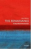 The Renaissance: A Very Short Introduction