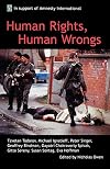 Human Rights, Human Wrongs: The Oxford Amnesty Lectures 2001