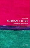 Medical Ethics A Very Short Introduction
