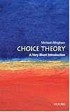 Choice Theory: A Very Short Introduction
