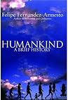 Humankind: A Brief History