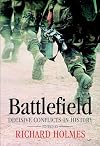 Battlefield: Decisive Conflicts in History