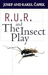 R.U.R. and The Insect Play (Oxford Paperbacks)