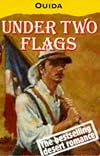 Under Two Flags: A Story of the Household and the Desert