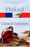 The Concise Oxford Companion to Classical Literature (Oxford Paperback Reference)
