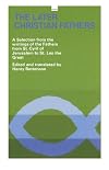 The Later Christian Fathers: A Selection from the Writings of the Fathers from St. Cyril of Jerusalem to St. Leo the Great (Oxford Paperbacks)