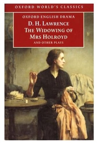 The Widowing Of Mrs. Holroyd And Other Plays cover