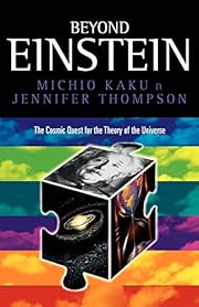 Beyond Einstein: Superstrings and the Quest…