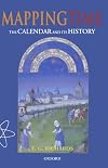 Mapping Time: The Calendar and Its History