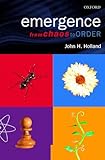 Emergence From Chaos To Order