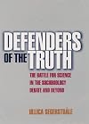 Defenders of the Truth: The Sociobiology Debate