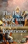 The Holy Spirit and Christian Experience