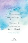 Genre and Extravagance in the Novel: Lower Frequencies