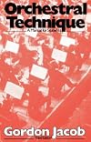 Orchestral Technique: A Manual for Students