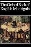 The Oxford Book Of English Madrigals Vocal