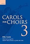 Carols for Choirs 3: Fifty Carols