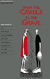 Oxford Bookworms Collection from the Cradle to the Grave