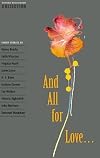 And All for Love ... [Oxford Bookworms]