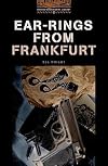 Ear-rings from Frankfurt [Oxford Bookworms]