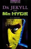 Dr. Jekyll and Mr. Hyde [adapted - Oxford Bookworms]