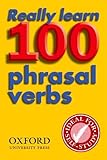 Really Learn 100 Phrasal Verbs