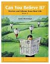 Can You Believe It? 2: Stories and Idioms from Real Life: 2 Book