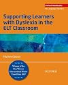 Supporting Learners with Dyslexia in the ELT Classroom