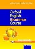 Oxford English Grammar Course Intermediate A Grammar Practice Book For Intermediate And Upperintermediate Students Of English 1cd Audio
