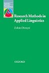 Research Methods in Applied Linguistics: Quantitative, Qualitative, and Mixed Methodologies