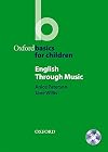 English Through Music (Oxford Basics for Children)