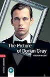 The Picture of Dorian Gray [Oxford Bookworms]