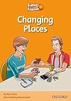 Family and Friends Readers 4: Changing Places