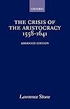 The Crisis of the Aristocracy, 1558-1641