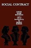 Social Contract: Essays by Locke, Hume, and Rousseau