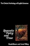 The Oxford Anthology of English Literature: Volume IV: Romantic Poetry and Prose