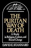 The Puritan Way of Death: A Study in Religion, Culture, and Social Change (Galaxy Books)