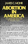 Abortion in America: The Origins and Evolution of National Policy