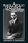 Black Apollo of Science: The Life of Ernest Everett Just