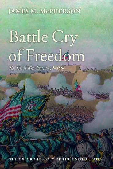 Battle Cry of Freedom: The Civil War Era (James McPherson) book cover