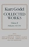 Kurt Gödel Collected Works: Volume II: Publications 1938-1974