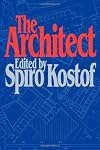 The Architect: Chapters in the History of the Profession