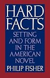 Hard Facts: Setting and Form in the American Novel