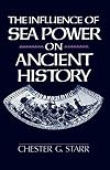 The Influence of Sea Power on Ancient History
