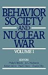 Behavior, Society, and Nuclear War: Volume I (Behavior, Society, & Nuclear War)