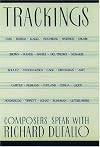 Trackings: Composers Speak With Richard Dufallo