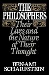 The Philosophers: Their Lives and the Nature of their Thought