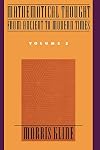 Mathematical Thought from Ancient to Modern Times, Vol. 2