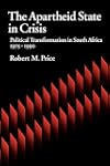 The Apartheid State in Crisis: Political Transformation in South Africa, 1975-1990
